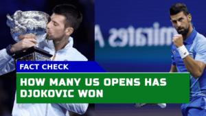 Novak Djokovic's US Open Victories: How Many Times Has Djokovic Conquered the US Open